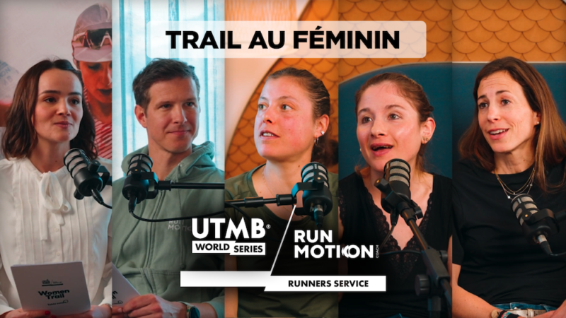 Trail au féminin : un projet RunMotion Coach, en collaboration avec l'UTMB World Series